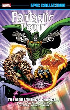 portada Fantastic Four Epic Collection: The More Things Change.   [New Printing]