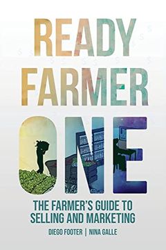 portada Ready Farmer One: The Farmer's Guide to Selling and Marketing 