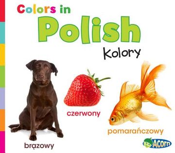 Colors in Polish: Kolory (en Polaco)