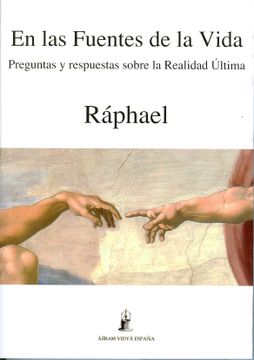 portada En Las Fuentes De La Vida: Preguntas Y Respuestas Sobre La Realidad última (in Spanish)