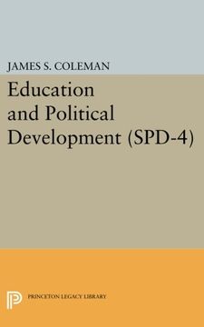 portada Education and Political Development. (Spd-4), Volume 4 (Studies in Political Development) (en Inglés)