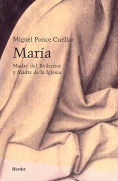 maría madre del redentor y madre de la i (in Spanish)
