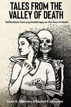 portada Tales From the Valley of Death: Reflections From Psychotherapy on the Fear of Death (en Inglés)