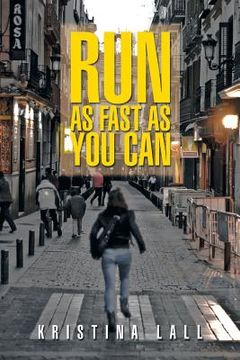 portada Run as Fast as You Can (en Inglés)