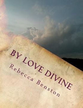 portada By Love Divine: Ponderings of a Reconditioned Christian
