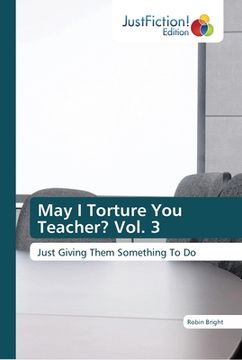 portada May I Torture You Teacher? Vol. 3 (in English)