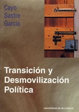 portada Transición y desmovilización política en España (1975- 1978) (Serie Sociología)