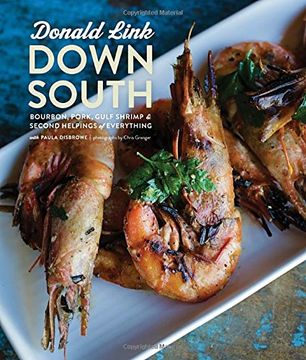 portada Down South: Bourbon, Pork, Gulf Shrimp & Second Helpings of Everything (in English)