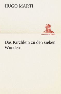 portada Das Kirchlein zu den sieben Wundern (TREDITION CLASSICS)