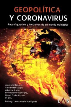 portada Geopolítica y Coronavirus: Reconfiguración y Horizontes de un Mundo Multipolar