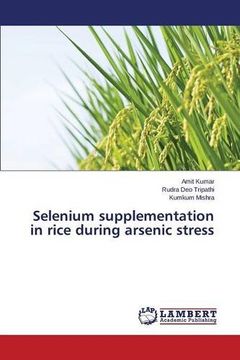 portada Selenium supplementation in rice during arsenic stress