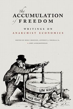 portada Accumulation of Freedom Writings on Anarchist Economics (en Inglés)