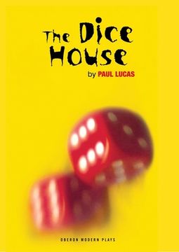 portada The Dice House (Oberon Modern Plays) (en Inglés)
