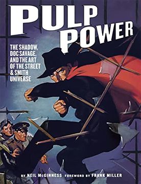 portada Pulp Power: The Shadow, doc Savage, and the art of the Street & Smith Universe