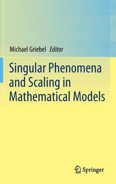 portada Singular Phenomena and Scaling in Mathematical Models (en Inglés)