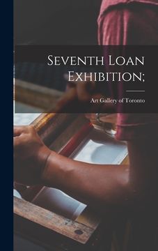 portada Seventh Loan Exhibition;