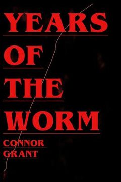 portada Years of The Worm (in English)