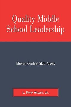 portada quality middle school leadership: eleven central skill areas (en Inglés)