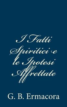 portada I Fatti Spiritici e le Ipotesi Affrettate