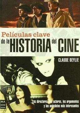 portada Peliculas Clave de la Historia del Cine (in Spanish)