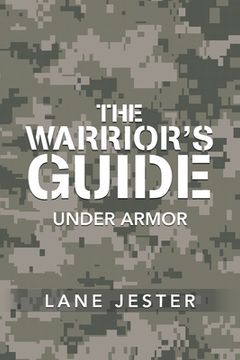 portada The Warrior's Guide: Under Armor (en Inglés)