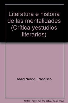 portada Literatura e historia de las mentalidades (Critica literaria) (Spanish Edition)