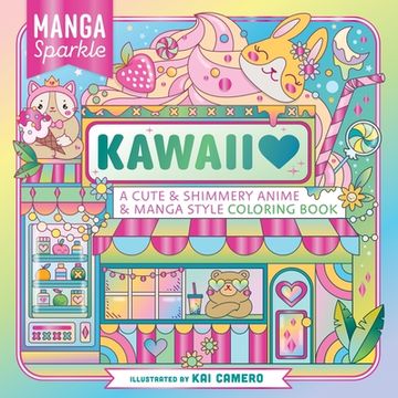 portada Manga Sparkle: Kawaii: A Cute & Shimmery Anime & Manga Style Coloring Book (en Inglés)