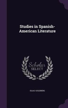 portada Studies in Spanish-American Literature (en Inglés)