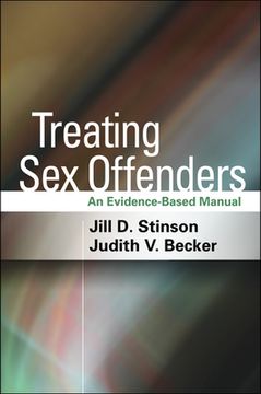 portada Treating Sex Offenders: An Evidence-Based Manual (en Inglés)