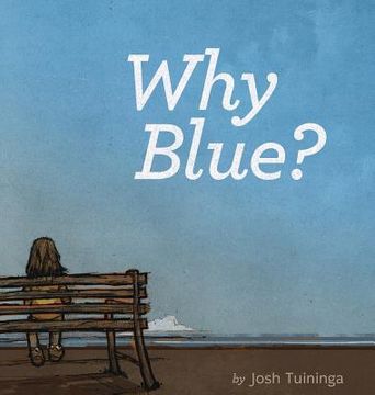 portada Why Blue? (en Inglés)