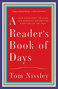 portada A Reader's Book of Days: True Tales from the Lives and Works of Writers for Every Day of the Year