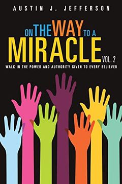 portada On the way to a Miracle Vol. 2 (en Inglés)