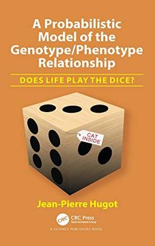 portada A Probabilistic Model of the Genotypephenotype Relationship Does Life Play the Dice (en Inglés)