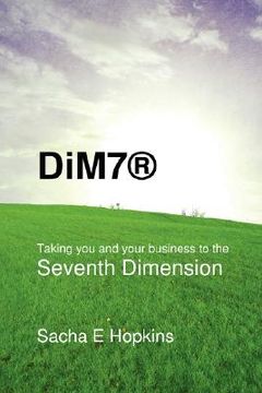 portada dim7 taking you and your business to the seventh dimension