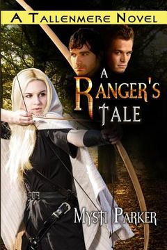 portada A Ranger's Tale: Tallenmere, Book One (en Inglés)