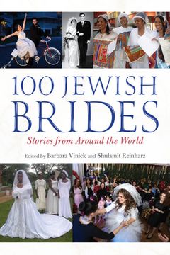 portada 100 Jewish Brides: Stories from Around the World (en Inglés)