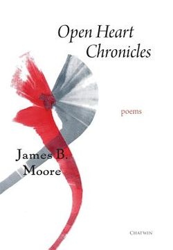 portada Open Heart Chronicles: Poems (en Inglés)