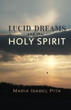 portada Lucid Dreams and the Holy Spirit