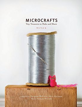 portada Microcrafts: Tiny Treasures to Make and Share (en Inglés)