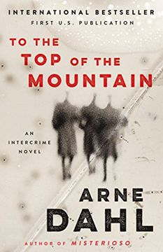 portada To the top of the Mountain: An Intercrime Novel (en Inglés)