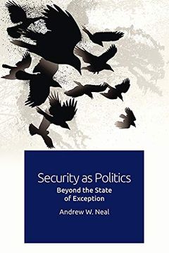 portada Security as Politics: Beyond the State of Exception (en Inglés)
