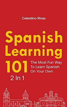 portada Spanish Learning 101 2 in 1: The Most fun way to Learn Spanish on Your own (in Spanish)