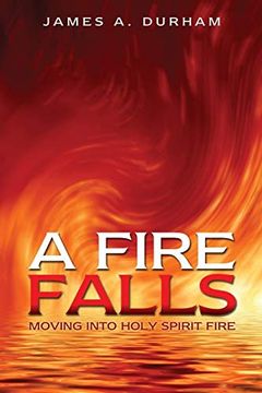 portada A Fire Falls (in English)