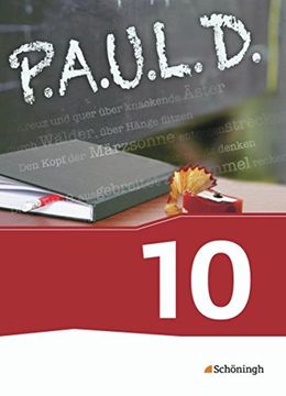 portada P. A. U. L. D. - Persönliches Arbeits- und Lesebuch Deutsch - für Gymnasien und Gesamtschulen - Neubearbeitung: Schülerbuch 10 (en Alemán)