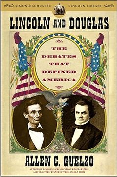 portada Lincoln and Douglas : The Debates That Defined America 