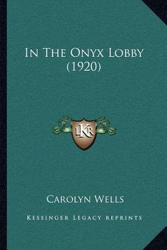 portada in the onyx lobby (1920) (en Inglés)