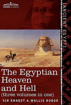 portada the egyptian heaven and hell (three volumes in one: the book of the am-tuat; the book of gates; and the egyptian heaven and hell (en Inglés)