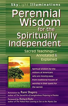 portada Perennial Wisdom for the Spiritually Independent: Sacred Teachings―Annotated & Explained (Skylight Illuminations) (in English)