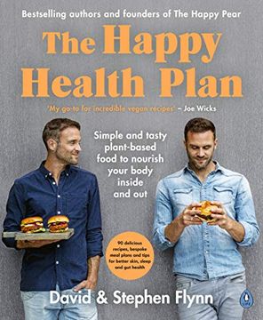 portada The Happy Health Plan: Simple and Tasty Plant-Based Food to Nourish Your Body Inside and out (en Inglés)