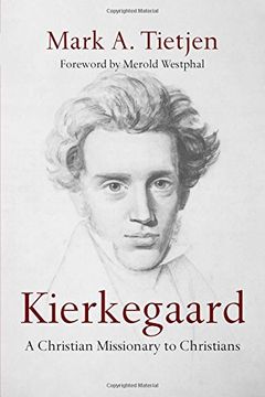 portada Kierkegaard: A Christian Missionary to Christians (in English)
